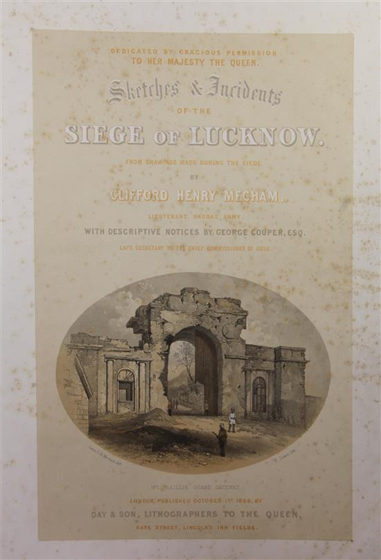 Mecham, Lt. Clifford Henry - Sketches and Incidents of the Siege of Lucknow,